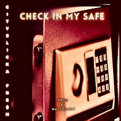 CHECK IN MY SAFE