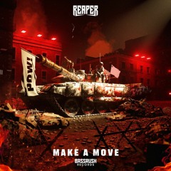 REAPER - MAKE A MOVE (First Version)