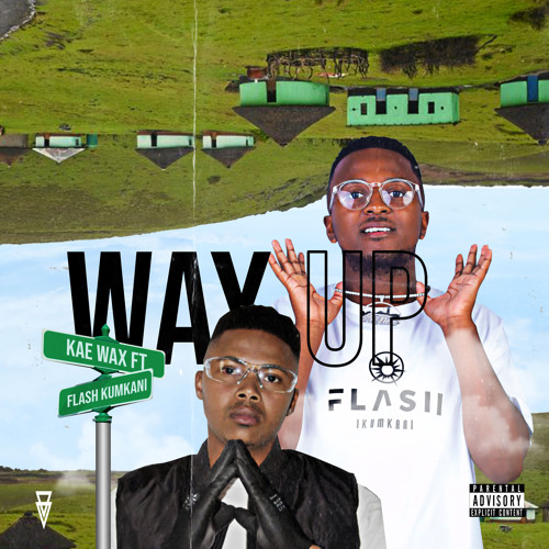 Kae Wax - Way Up (feat. Flash Ikumkani)