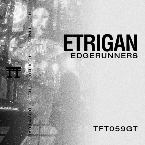 FREE DOWNLOAD: Etrigan - Edgerunners [TFT059GT]