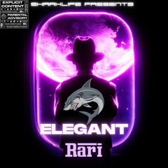 Elegant - Rari - Produced By Rari