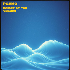 Echoes Of You Version