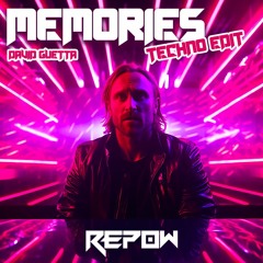 Memories - David Guetta (RePow Techno Edit) (Free DL)