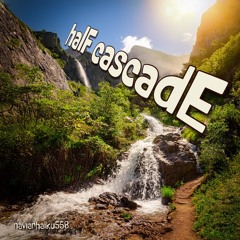 halF cascadE [naviarhaiku558]