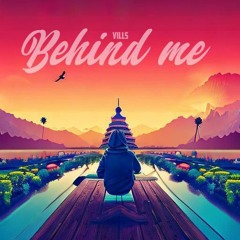 Vills - Behind Me
