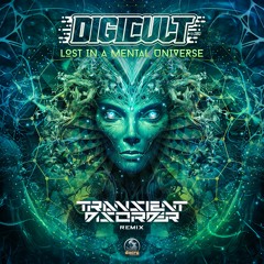 DigiCult - Lost In A Mental Universe (Transient Disorder Remix)