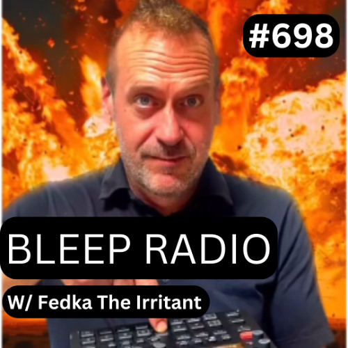 Bleep Radio #698 - Fedka The Irritant [Salve Application]