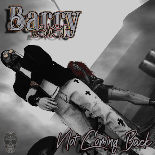 Barry - Not Coming Back (ft. SAGE)