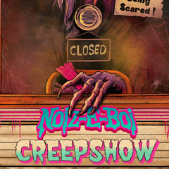Noiz-E-Boi - Creep Show Vol.1