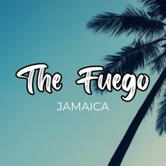 The Fuego - Jamaica