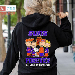 Peanuts Phoenix Suns Forever Not Just When We Win Shirt