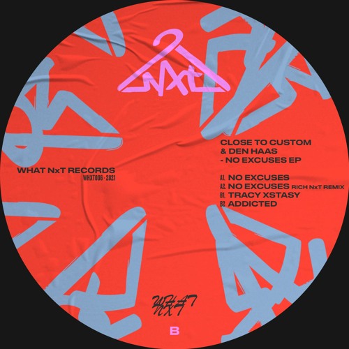 Close to Custom & Den Haas - Tracey Xstasy (Snippet) [What NxT]