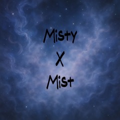 Misty X Mist (NYX Edit)