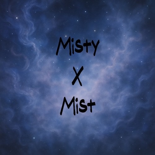 Misty X Mist (NYX Edit)