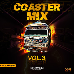 Coaster Mix Vol.3 Prod.Denis Dj El Autentico & Star Music El Salvador
