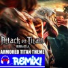 下载视频: Attack On Titan - Shingeki No Kyojin (Armored Titan Theme Remix)