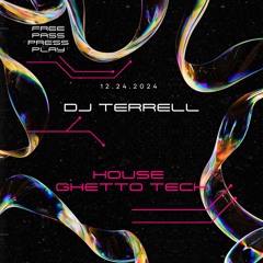 DJ Terrell | House & Ghetto Techno Mix | Dance Music