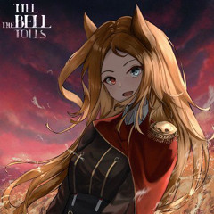 Till the Bell Tolls • Arknights OST [#Archetto #Hildegard] by Sterling Maffe