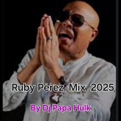 RUBY PEREZ  MIX 2025 (PH)