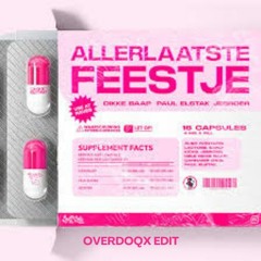DJ Paul Elstak, JeBroer, Dikke Baap - Allerlaatste Feestje (Overdoqx Edit) [FREE DOWNLOAD]