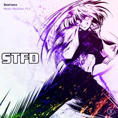 Dustvoxx - Music Machine, Pt.2 - Stfd (180)