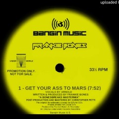 GET YOUR ASS TO MARS - FRANKIE BONES