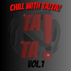 DJ TA!TA! || CHILL WITH TAITAI VOL.1