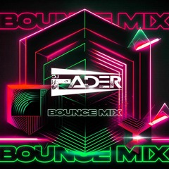 DJ FADER BOUNCE MIX