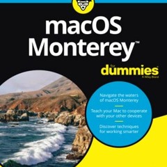 [Access] PDF 🗂️ macOS Monterey For Dummies (For Dummies (Computer/Tech)) by  Bob LeV