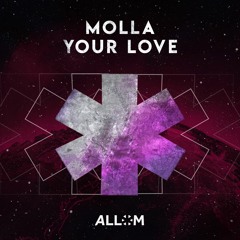 Molla - Your Love (Extended Mix)
