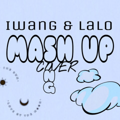 Mash up-iwang&lalo at PW