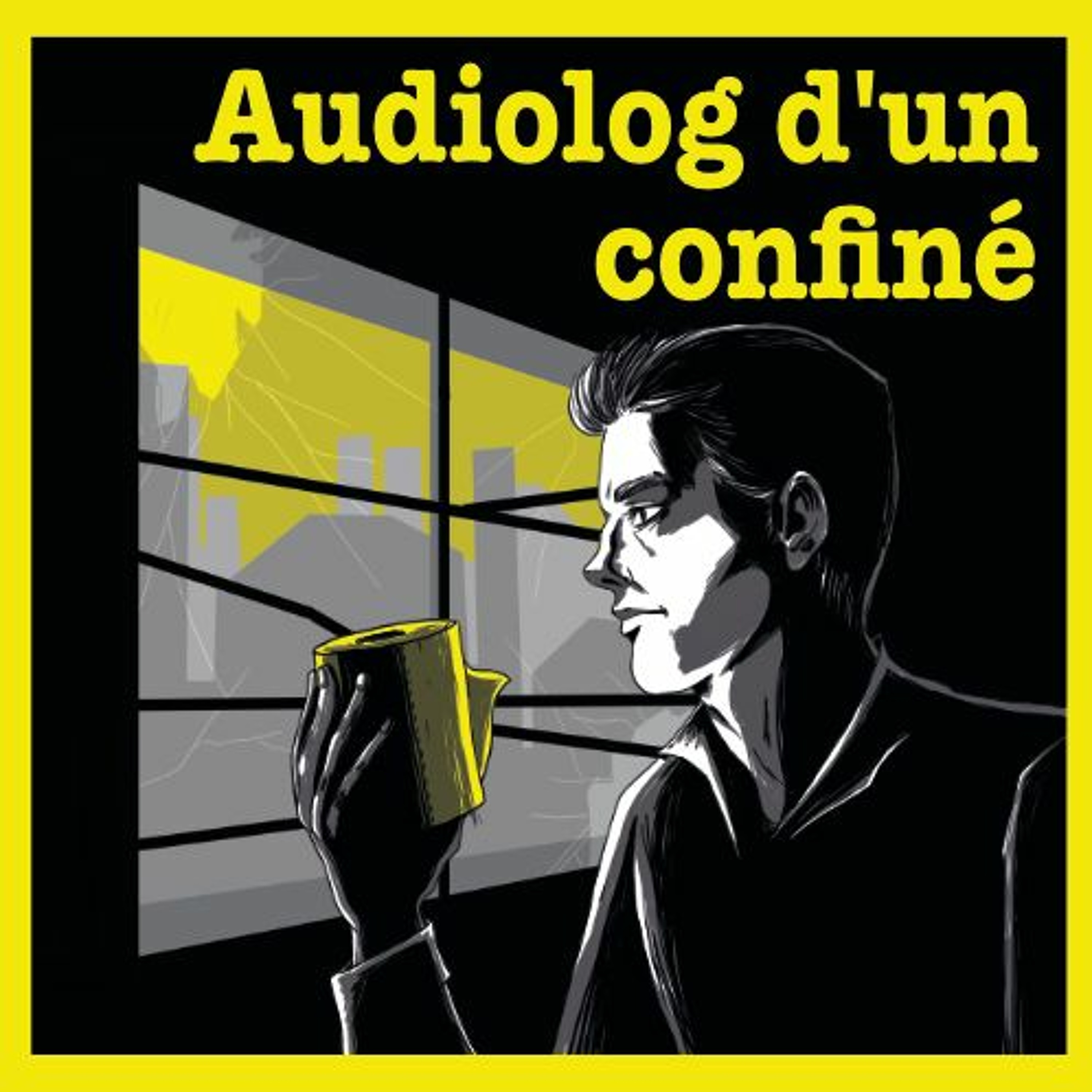 Audiolog d\'un confiné