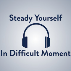 Steady Yourself in Difficult Moments - With Kimberly Brown