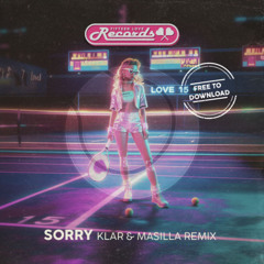 Madonna - Sorry (KLAR & MASILLA Remix)