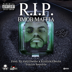 RIP BMOB Maffia-Fuck Mannimor