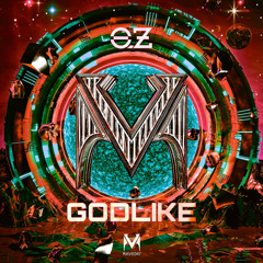 O.Z - Godlike