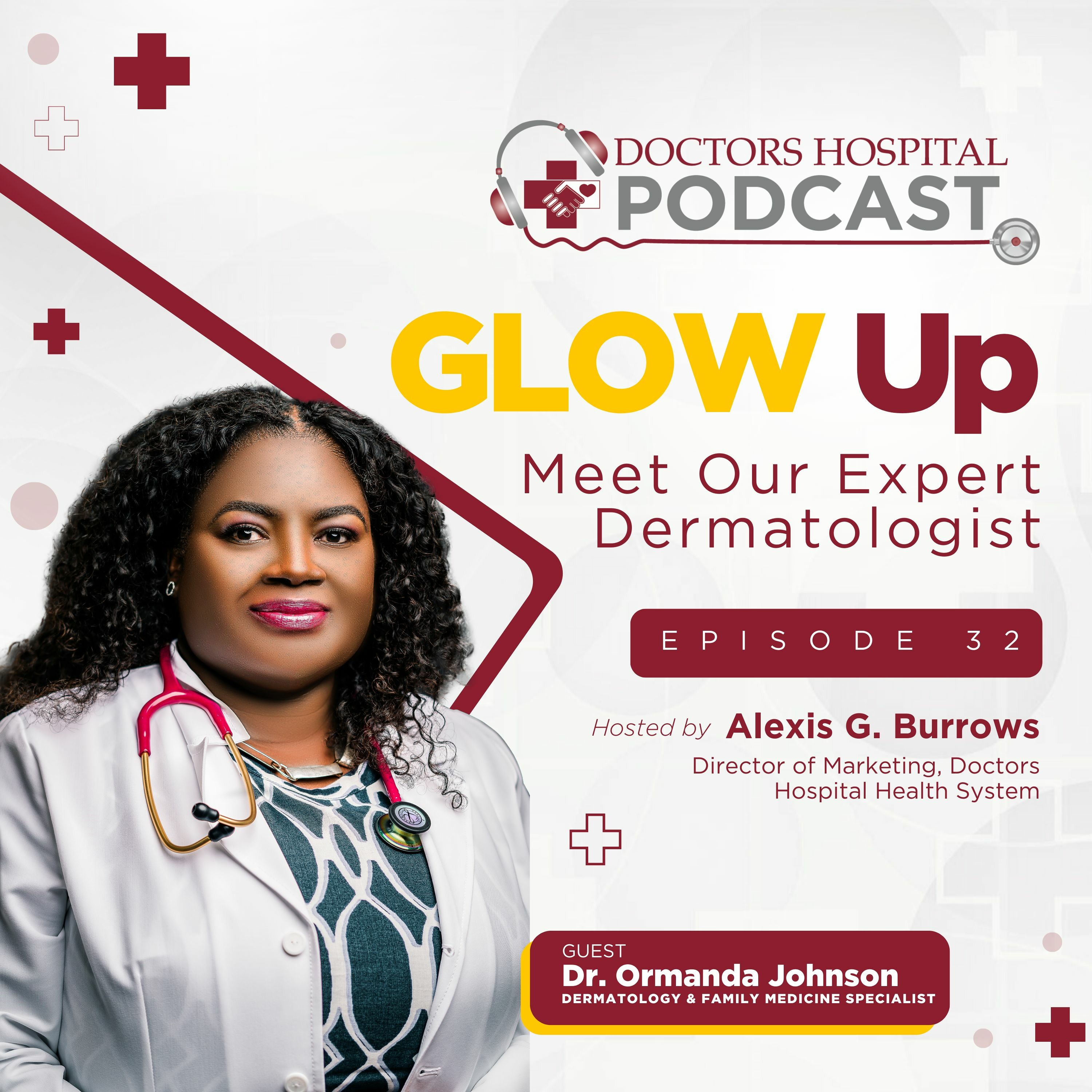 Meet our expert Dermatologist: Dr. Ormanda Johnson episode artwork