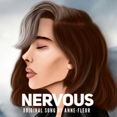 Nervous - Fleury (original song)
