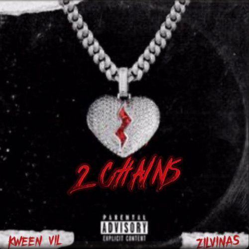 kween vil x Zilvinas - 2 chains