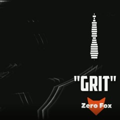 Zero Fox - Grit