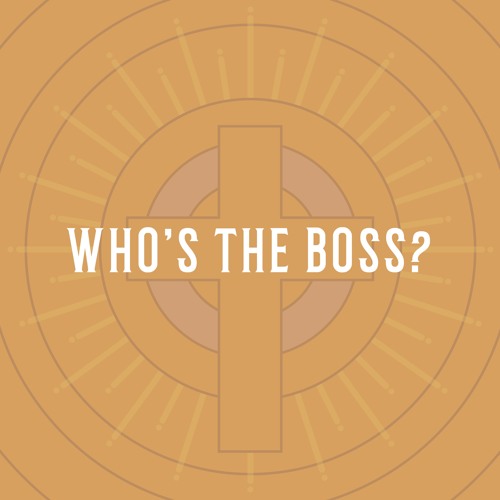 05/02/21 AM - Who's The Boss?