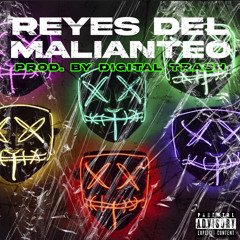 REYES DEL MALIANTEO (ft. Flwr, Tato Baduqui, Ch4var1n, Supremo & Green Vic)