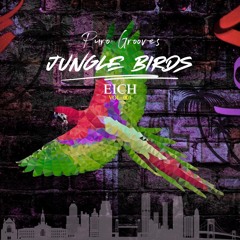jungles birds ep003 - Eich