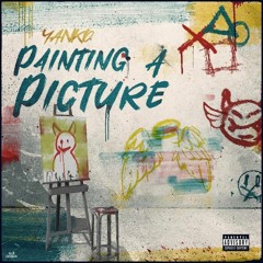 Yanko - Painting Pictures (Hoodtrap Remix)