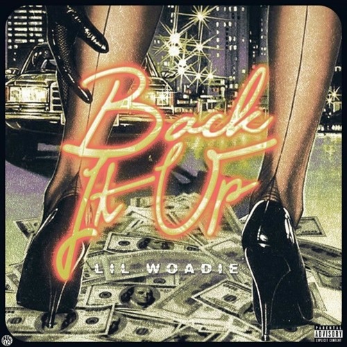 Lil Woadie - Back It Up
