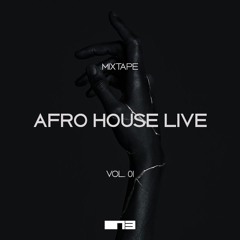 AFRO HOUSE LIVE VOL.01