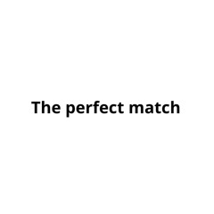 The perfect match - Sarah