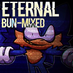 Eternal [Bun-Mixed] | FNF: Excommination REMIX