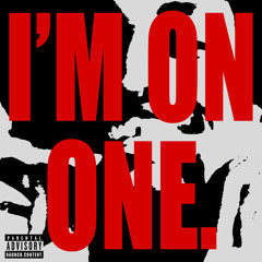 I'M ON ONE. (demo)