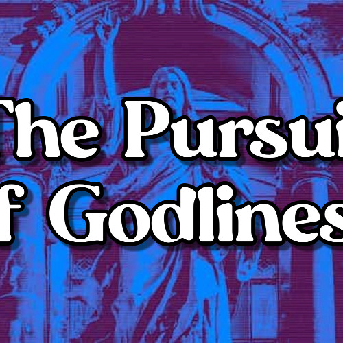The Pursuit of Godliness 3